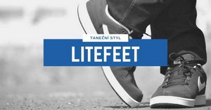 Litefeet je nový, populární a velmi energický taneční styl, který vychází z Hip Hopu. Označuje se jako tanec newyorského metra. 